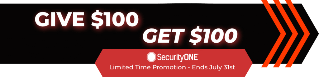 Security ONE Referral 100 savings