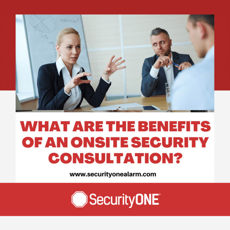 Benefits of Onsite Assessments Security One Alarm Systems