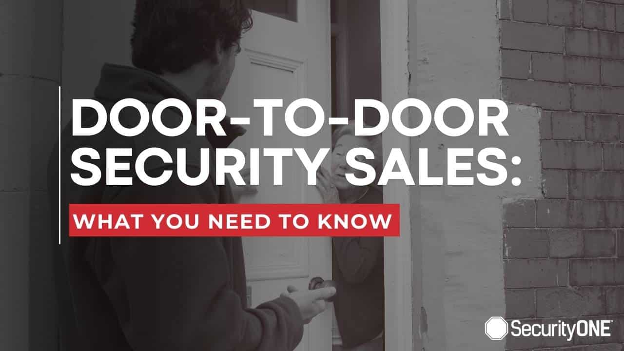 Beware of DoortoDoor Security Sales What You Need to Know Security ONE